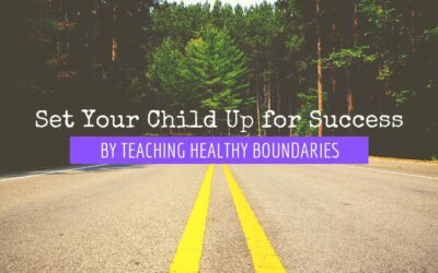 Healthy Boundaries For Your Child